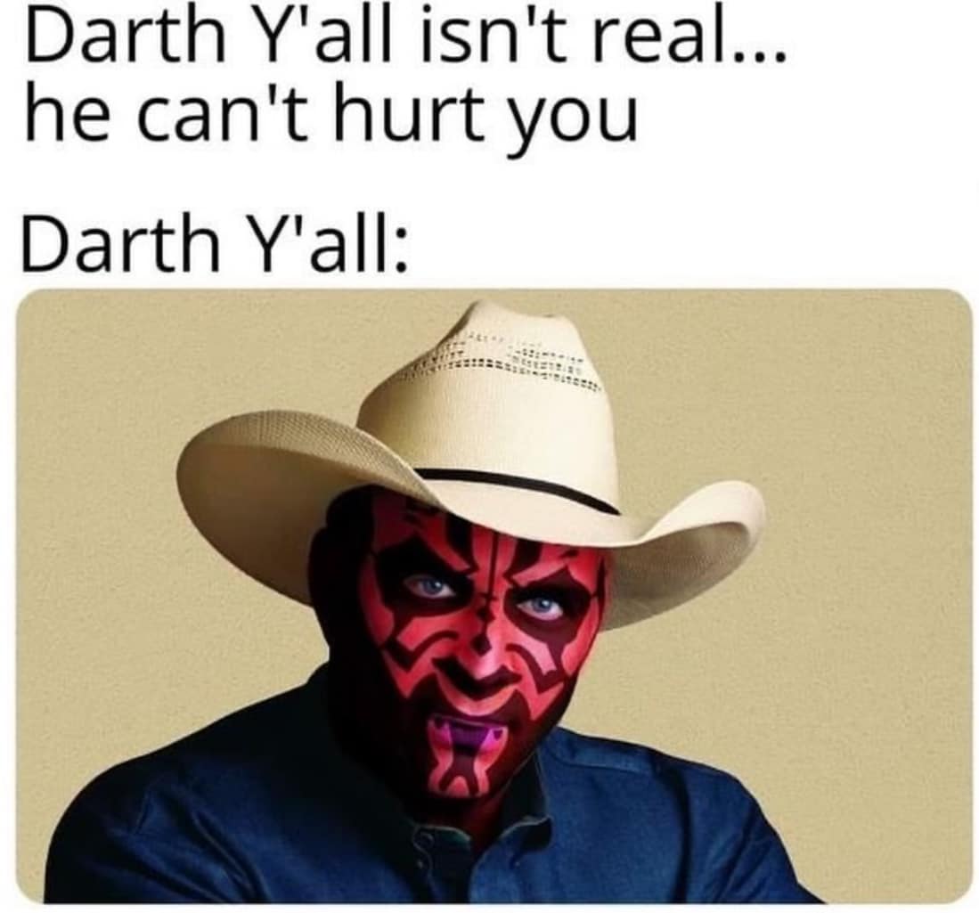 This meme is a humorous image of Darth Vader, the iconic villain from the Star Wars franchise, but with a twist. The image shows Darth Vader wearing a cowboy hat and a "I (heart) Texas" t-shirt, with a Texas flag patch on his helmet. The text above the image reads "Darth Vader: I find your lack of Tex-Mex disturbing."